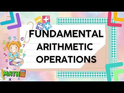 FUNDAMENTAL ARITHMETIC OPERATIONS