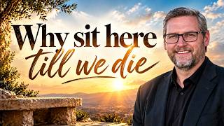 Why Sit We Here Until We Die?