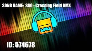 Geometry Dash Music - Djahmusic - Sao Crossing Field RMX (574678)
