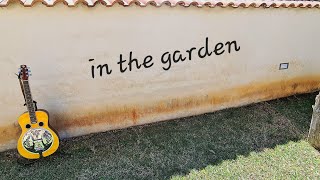 In the garden