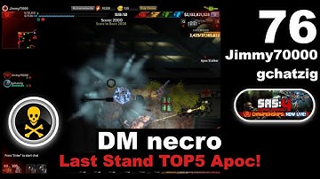 SAS4 APOC Last Stand 76 waves with gchatzig