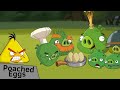Angry Birds Classic Cutscenes Remade In Toons Poached Eggs 