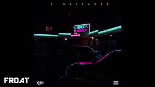 T Gallardo - Sista Sista (feat. LeRoyce & Samsonyte)