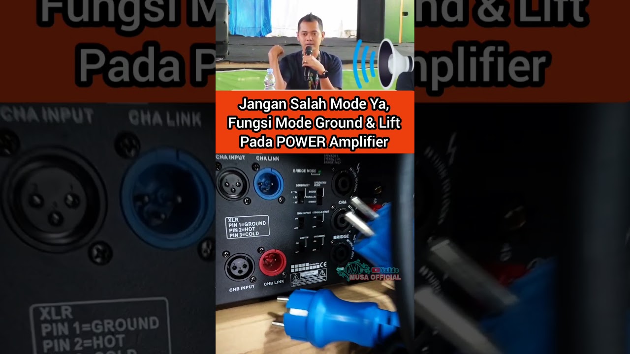 Fungsi Mode Ground & Lift Pada Power Amplyfier