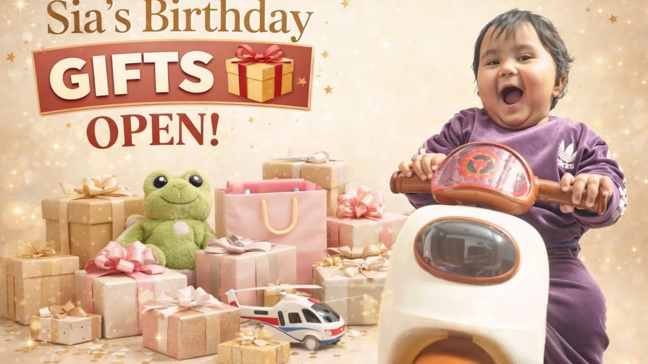 🎁 Sia Ke Birthday Gifts 😍 | Sabse Cute Surprise Ever 🎂 