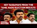 Tamil Nadu Election Results | Big Takeaways As Vijay's TVK Sweeps Tamil Nadu