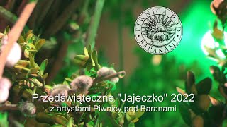 Przedświąteczne Jajeczko 2022