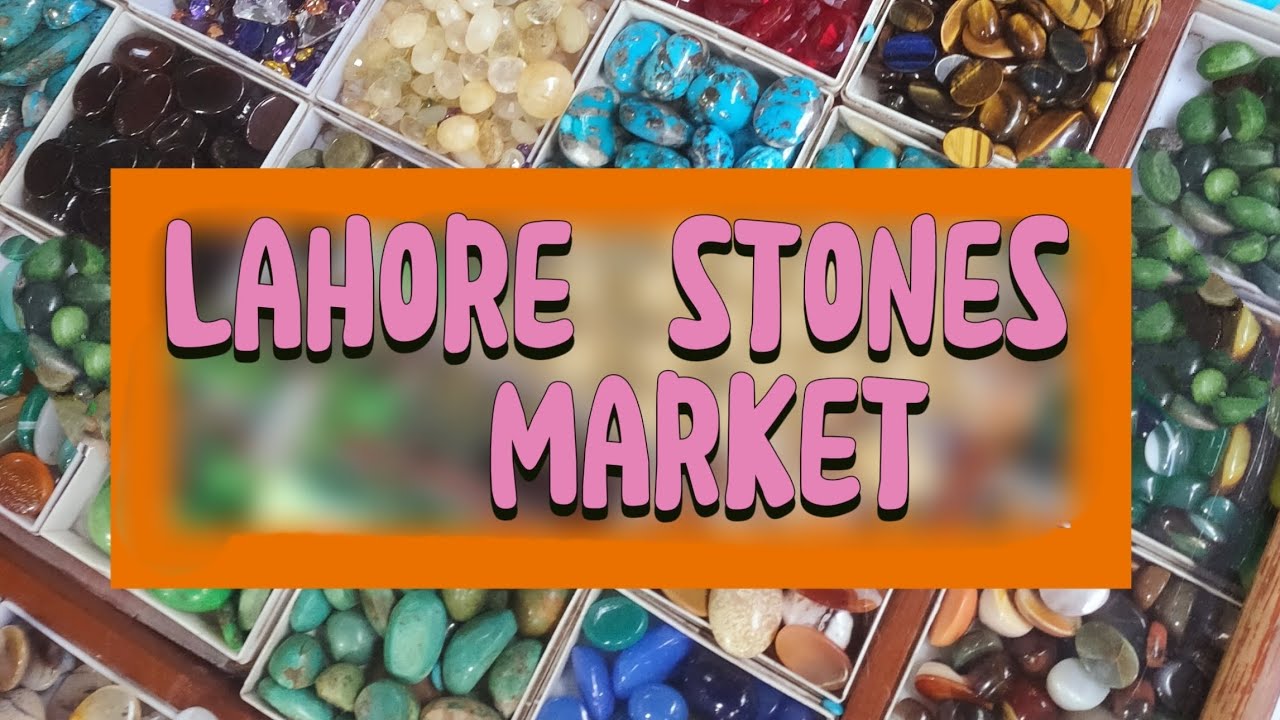 Lahore stones market visit today YouTube