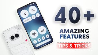 nothing phone 2a tips & tricks | 40  special features - techrj