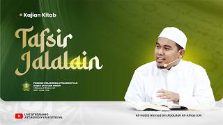 LIVE KAJIAN TAFSIR JALALAIN SURAT AL - AN`AM AYAT 76  - 83PONPES ATTAUHIDIYYAH GIREN-TALANG-TEGAL
