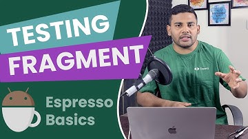 Android Espresso Tutorial - Testing Fragment in Isolation
