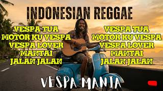 Download lagu INDOVIBE REGGAE 2026 | Kumpulan Lagu Reggae Indonesia Terbaik untuk Vespa Mania & Road Trip Santai