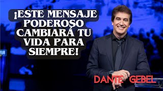 ¡Este mensaje poderoso cambiará tu vida para siempre! | Dante Gebel Motivacion Cristiana ¡Este mensaje poderoso cambiará tu vida para siempre! | Dante Gebel Motivacion Cristiana
