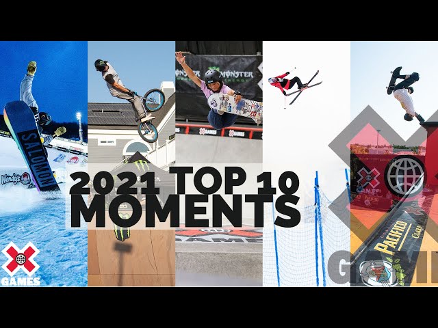 2021 Top Ten X Games Moments class=