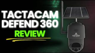Tactacam Defend 360 Review & Setup Guide: Best 360 Degree Home Security Camera?