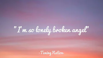 Broken Angel (Lyrics) - Arash | feat. Helena | feat. Tuning Nation | English