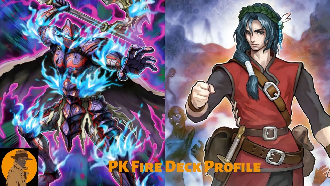 YuGiOh! PK Fire Deck Profile September 2020 YouTube