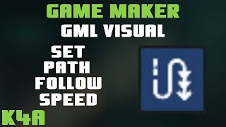 Set Path Follow Speed - GameMaker GML Visual