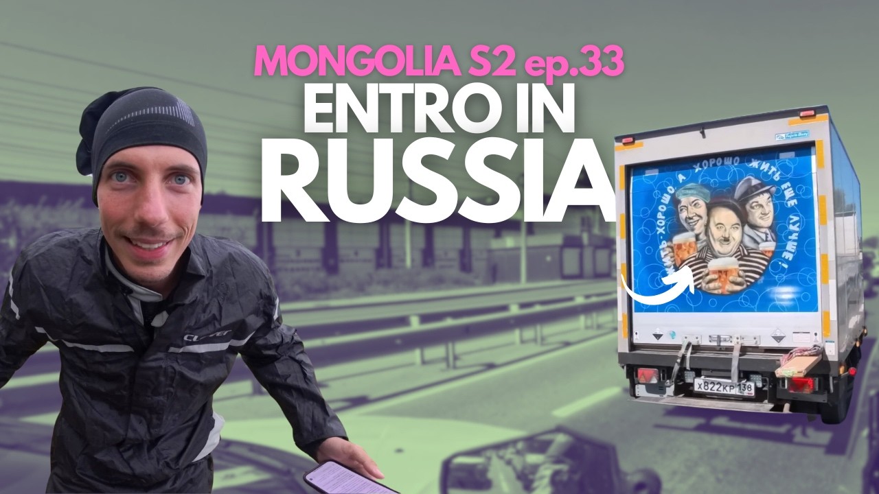 Entro in RUSSIA per percorrere la TRANSIBERIANA 🇷🇺 [EP.33 S2]