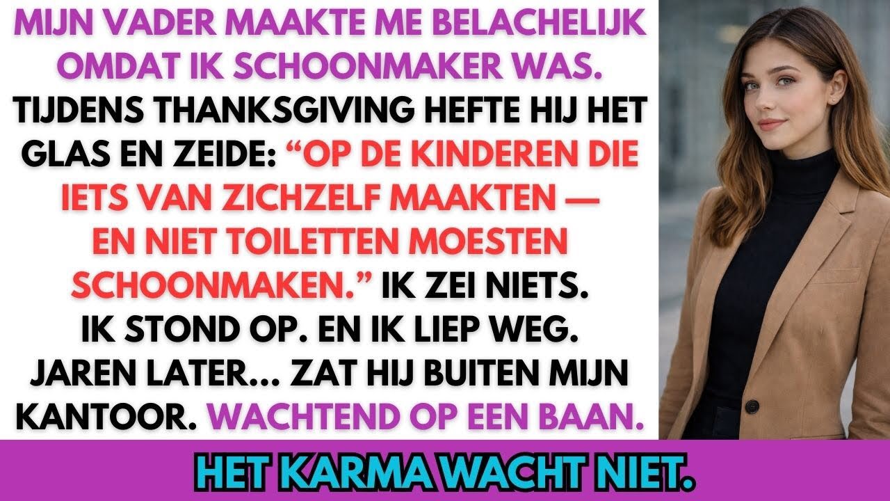 MIJN VADER MAAKTE ME BELACHELIJK OMDAT IK SCHOONMAAKSTER WAS — JAREN LATER SMEKTE HIJ OM WERK