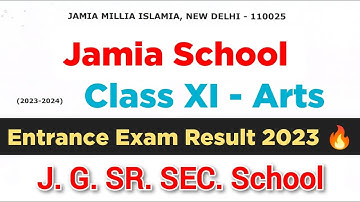 Jamia School Entrance Exam Results 2023 - Class XI (Arts) Selected Candidates & Waiting List