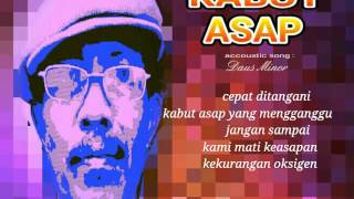 Daus Minor - KABUT ASAP 'Lagu Lagi Heboh'