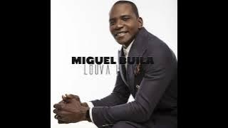 Miguel Buila - Louva Louva (Áudio oficial)