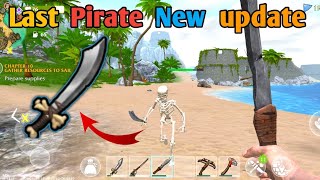 Last Pirate New Update || Last Pirate Survival Island Gameplay