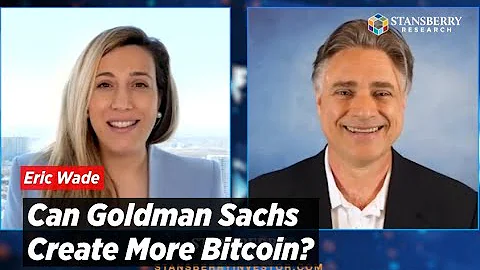 Can Goldman Sachs Create More Bitcoin?