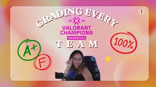 GRADING EVERY TEAM DURING GROUP STAGE - VCT Champions Shanghai 2026 Update