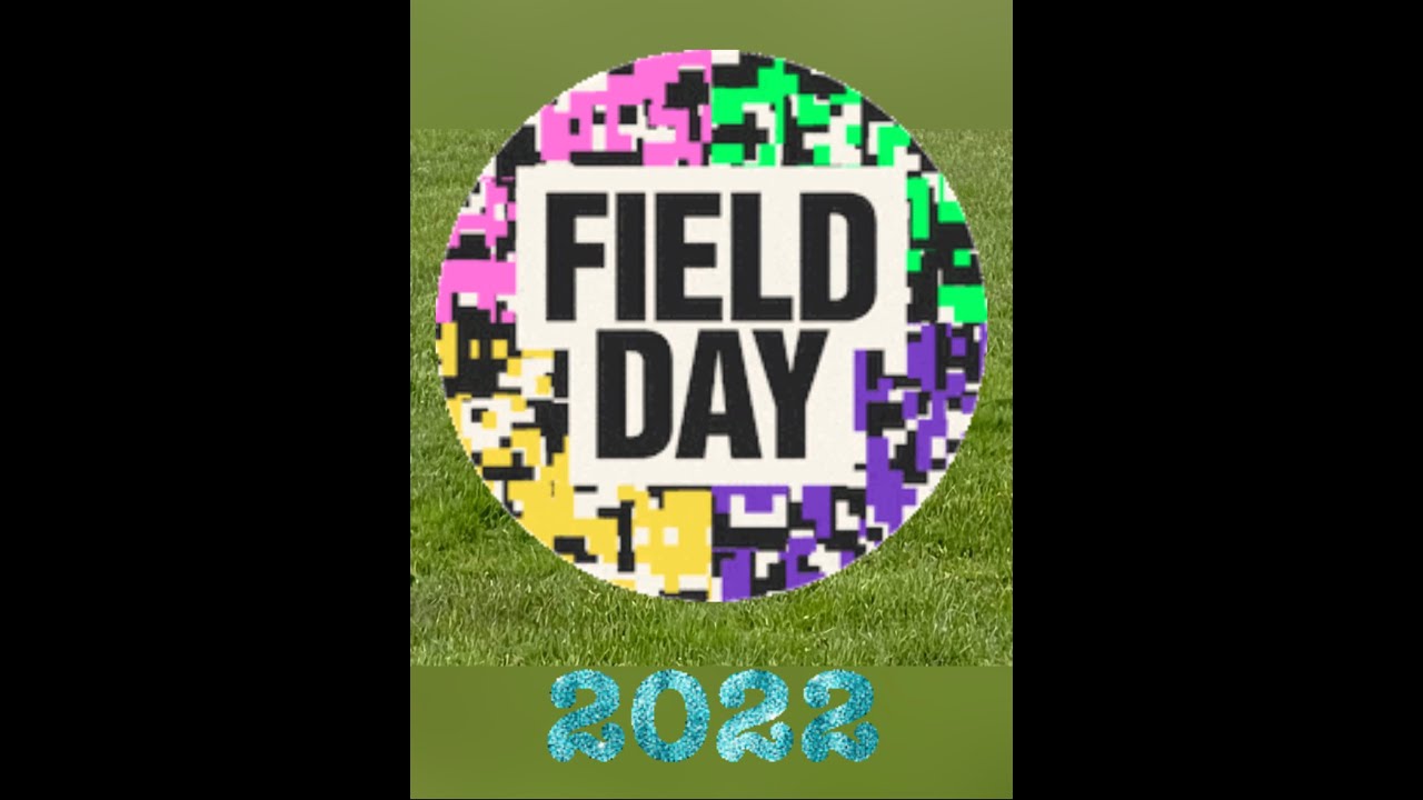 Field Day 2022 YouTube