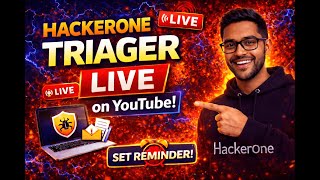 Hackerone Triager Sharing Tips to Improve your next report | India's Biggest Live Hacking Event