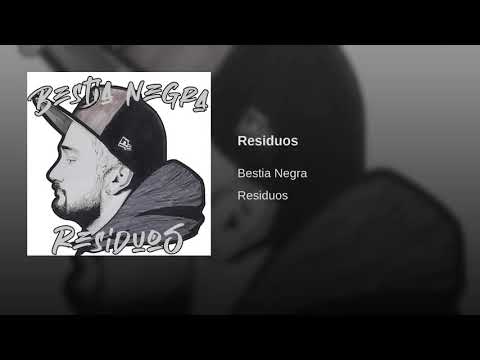 Residuos - Bestia Negra