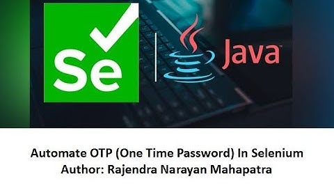 Automate OTP (One Time Password) In Selenium