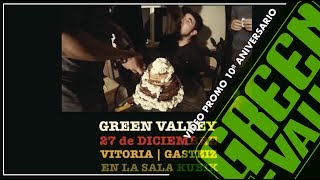 Green Valley Vitoria-Gasteiz 27 Diciembre 2014 Sala Kubik