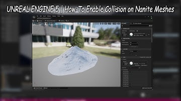 Enable Collision on Nanite Meshes | Unreal Engine 5