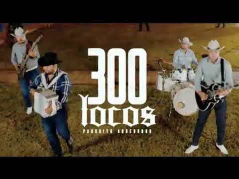 300 Locos -