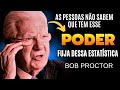 Bob Proctor Dublado - ENTENDA SÓ ISSO! VOCÊ TERÁ RESULTADOS INCRÍVEIS!