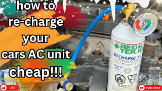 EASY CHEAP! DIY WAY TO ( RECHARGE ) THE AC IN YOUR CAR