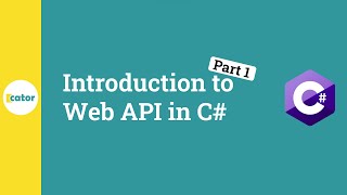 Best way to create .NET Core Web API in C# | Web APIs for Beginners | Part 1