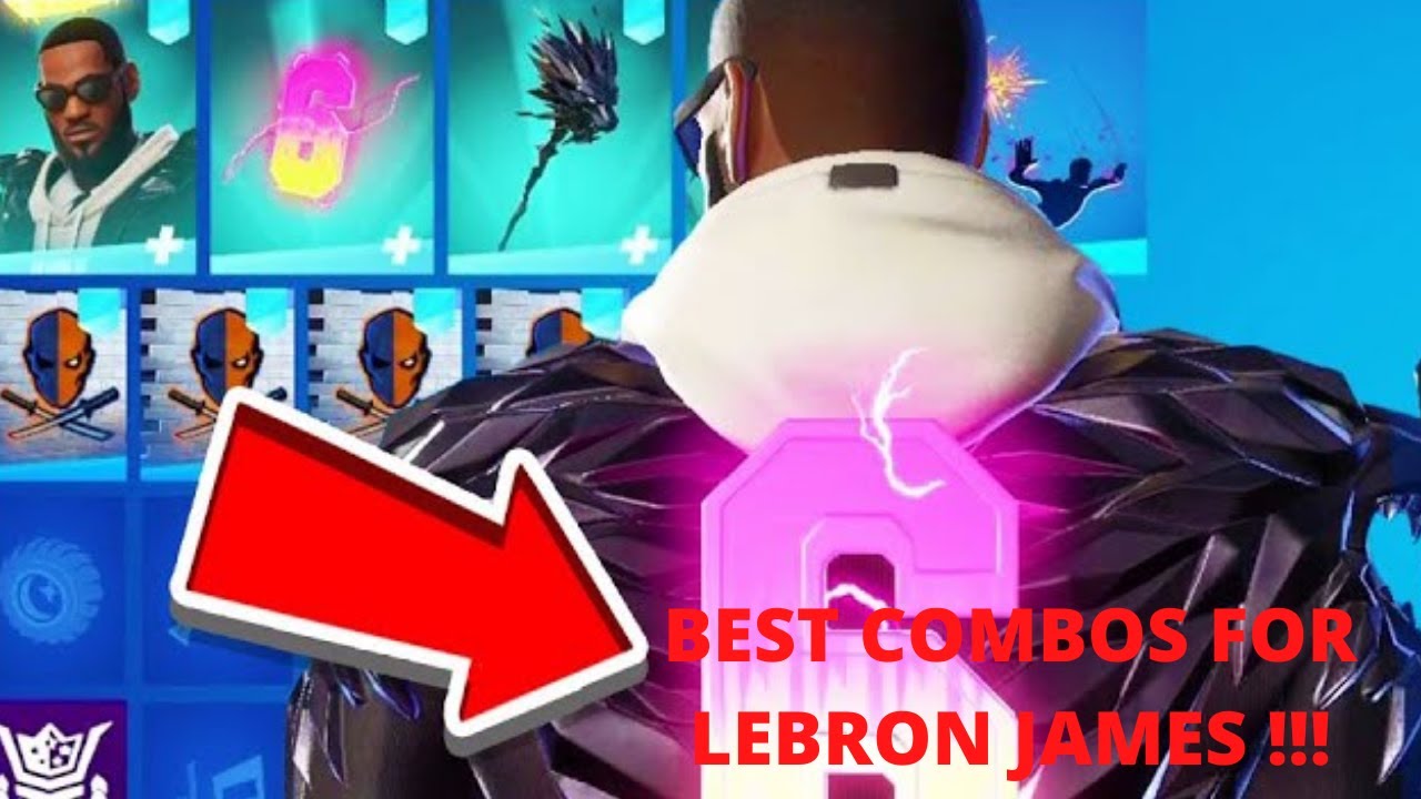 BEST COMBOS FOR LEBRON JAMES (FORTNITE SKIN)