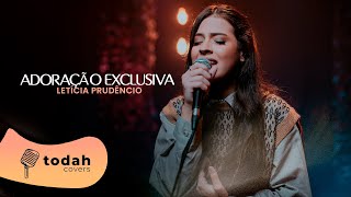 Letícia Prudêncio | Adoração Exclusiva [Cover Esther Fiaux]