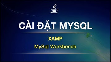 SQL 02 - Cài đặt MySQL Server qua XAMPP (v5.x) (bỏ qua)