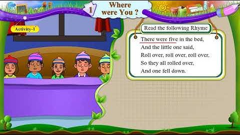 Std 6 Sem 1 English Unit 1 Where were you? Activity 1 Roll Over