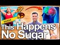 THIS HAPPENS IF YOU STOP EATING SUGAR FOR 14 DAYS