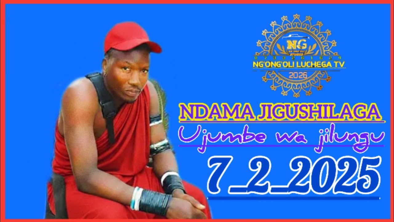 NDAMA JIGUSHILAGA UJUMBE WA JILUNGU  2026 Msambazaji ng'ong'oli luchega 