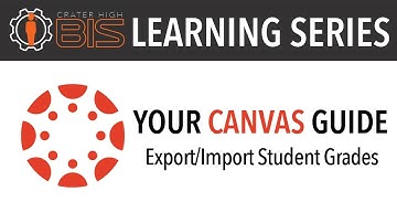 Crater BIS Canvas Guide: Export/Import Student Grades