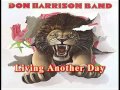 Don Harrison Band - Living Another Day