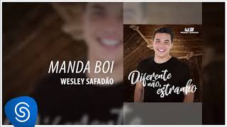 Wesley Safadão - Manda Boi [Diferente Não, Estranho] (Áudio Oficial) chords