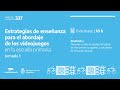 Jornada 1 - 337. Estrategias de enseñanza para el abordaje de los videojuegos en la escuela primaria